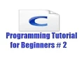 C Programming for Beginners 2 - First C Program and Understanding C Program Structure