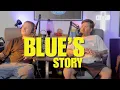 Blue s Story