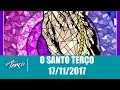 Lagu O Santo Terço: 17/11/2017