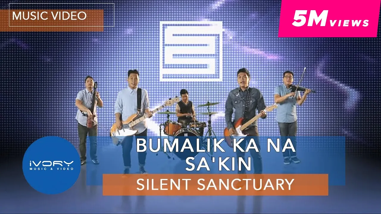 Silent Sanctuary - Bumalik Ka Na Sa'kin (Official Music Video)