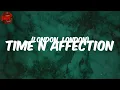 Rema - Time N Affection (Lyrics)
