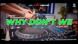 Download WHY DONT WE (Dj Michael John Remix) - Club Banger Original Mix 2023 MP3