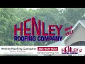 Henley Roofing Company Roofing Contractor in Heiskell TN