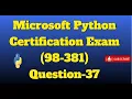 python certification exam Question-37