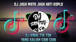 Download Dj jaga mata jaga hati koplo || dj jaga mata jaga hati versi koplo MP3