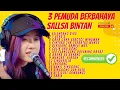 Download Lagu 🔴BEST ALBUM SALSA BINTAN FT 3PEMUDA BERBAHAYA I SKA REGGAE COVER 2025 | SELENDANG BIRU 2025