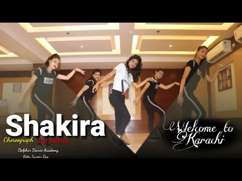 Download MP3 'Shakira' | ZUMBA | Welcome 2 Karachi | New Video |Choreographed By:- Ajit Keshri Dolphin Dance Ac..