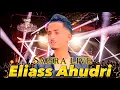 Download Lagu Eliass Ahudri - Sahra live سهرة حية أجمل) الأغاني الريفية )