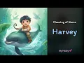 Meaning of boy name Harvey - Name History Origin and Popularity