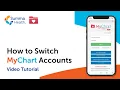 How to Switch Accounts in MyChart - Step by Step Tutorial Summa Health