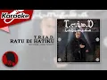 Download Lagu RATU DI HATIKU - T.R.I.A.D. |  Karaoke