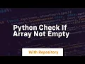python check if array not empty