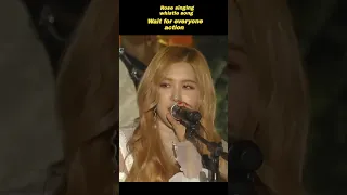 Rose Singing Solo Whistle Wait For Idols Reaction Shorts 