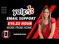 YELP Hiring Non-Phone EMAIL Support Work From Home Job 19 23 Hour Great Benefits APPLY FAST