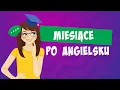 Slownictwo angielski miesiace po angielsku
