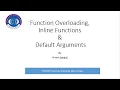 Default Arguments Function Overloading and Inline Functions Part 1