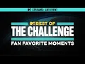 Best of The Challenge Fan Favorite Moments
