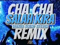 Download Lagu CHA CHA -  SALAH KIRA - REMIX VIRAL TIKTOK 2025 ❗EYOZEEY