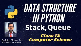 Data Structure Stack and Queue Class 12 Computer Science Python In Hindi Easy Explanation