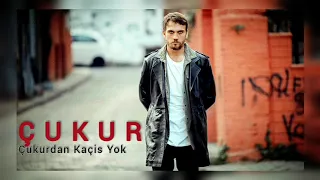 مسلسل الحفرة الموسم الرابع أغنية لا يوجد مهرب من الحفرة بدون مغني ÇUKURDAN KAÇIS YOK  مسلسل الحفرة الموسم الرابع أغنية لا يوجد مهرب من الحفرة بدون مغني ÇUKURDAN KAÇIS YOK