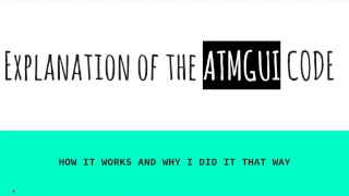 Explanation of the ATMGui code