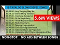 Download Lagu 10 Tagalog Slow Gospel Songs  |  NON-STOP | NO ADS between songs #tagaloggospelsong