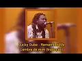 Download Lagu Lucky Dube – Remember Me (Tradução português)