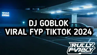 dj goblok ndx aka by rully fvnky viral fyp tiktok terbaru 2024