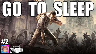 Fall asleep while I play Project Zomboid (Part 2)