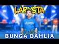 Lagu BUNGA DAHLIA - CAK NDU - NEW LARYSTA