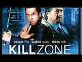 Download Lagu Bölgeyi Öldürün(Kill Zone) - Donnie Yen, Sammo Hung Kambo Türkçe Dublaj - Aksiyon,Gerilim Dram,Suç