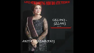 Download GELANG GELANG VOC. ANITA BR SEMBIRING CIP. NN (LIVE STREAMING BURO ATE TEDEH ANITA BR SEMBIRING) MP3