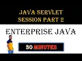 Java Servlet session in Enterprise Java Part 2 Lifecycle of HTTP Session Session Management Rules