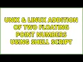 Unix Linux Addition of two floating point numbers using shell script 7 Solutions