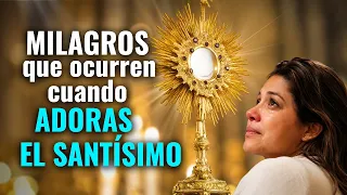 Milagros que ocurren cuando adoras el Santísimo | Sagrario de Amor
