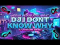 Download Lagu DJ I DONT KNOW WHY JEDAG JEDUG FULL BEAT VIRAL TIKTOK TERBARU 2025 DJ KOMANG RIMEX  I DONT KNOW WHY