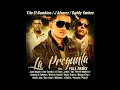 J Alvarez - La Pregunta (Full Remix) Ft. Tito El Bambino, Daddy Yankee, Juan Magán, Eme Cumbia, E...