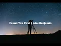 Download Lagu Found You First | Alec Benjamin | Lyrics