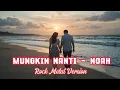 Download Lagu NGERIII ‼️ MUNGKIN NANTI - NOAH ROCK METAL VERSION COVER AI