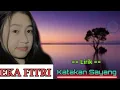 EKA FITRI~Katakan Sayang (Lirik) Lagu Terbaru 2021