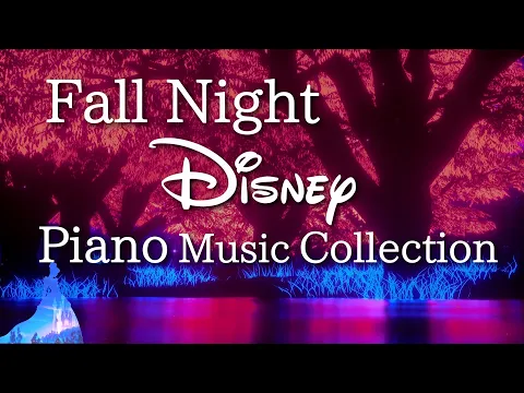 Download MP3 Disney Fall Night Piano Collection for Deep Sleep and Soothing 2023(No Mid-roll Ads)