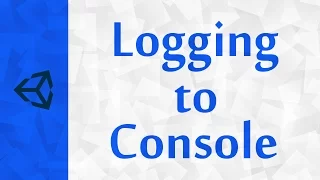 Unity Logging to Console with C How to Log to Console Basic Tutorial
