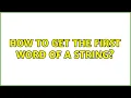 Unix Linux How to get the first word of a string 7 Solutions