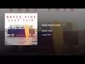 Sour Patch Kids- Bryce Vine