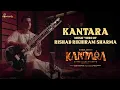 Lagu Kantara - Rishab Rikhiram Sharma | Music Video | Rishab Shetty, Ajaneesh, Vijay Kiragandur | Hombale