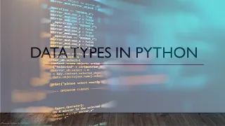 Data Types in Python type function input function Chap 2 Part 1