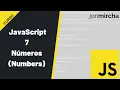JavaScript Course 7 Numbers -