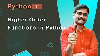 Higher Order Functions in Python - Python Tutorial 51