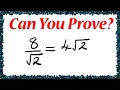 Math Trick to Simplify 8 Over Root 2