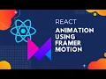 How to add Animation using Framer Motion in ReactJS ReactJS Tutorial in Hindi